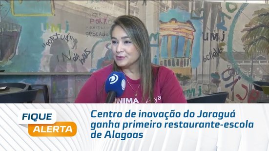 Centro de inovação do Jaraguá ganha primeiro restaurante-escola de Alagoas