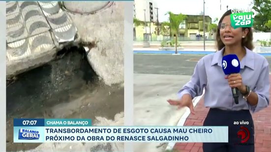Transbordamento de esgoto causa mau cheiro próximo da obra do Renasce Salgadinho