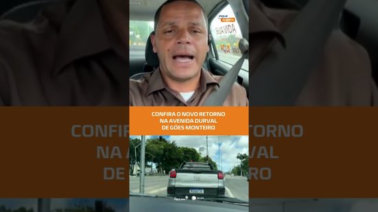 MUDANÇA NO TRÂNSITO: novo retorno da Durval de Góes Monteiro já está valendo, confira! #FiqueAlerta