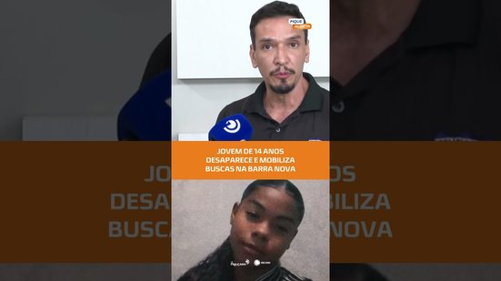 Desaparecimento de adolescente preocupa moradores na Barra Nova #FiqueAlerta