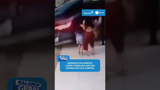 📹Motorista perde controle do carro e atropela mulher com criança no colo #BalançoGeralAL