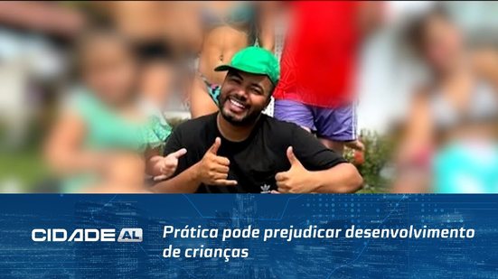 Especialistas Alertam: Prática pode prejudicar desenvolvimento de crianças
