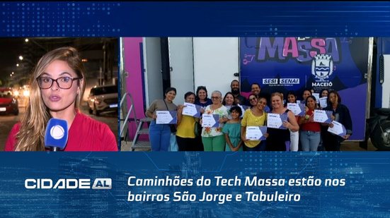 Caminhões do Tech Massa estão nos bairros São Jorge e Tabuleiro com cursos