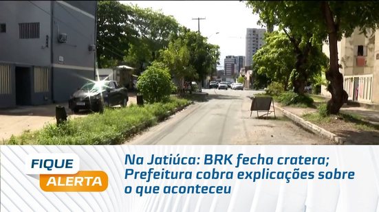 Na Jatiúca: BRK fecha cratera; Prefeitura cobra explicações sobre o que aconteceu