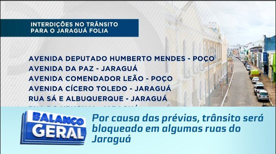 Por causa das prévias, trânsito será bloqueado em algumas ruas do Jaraguá