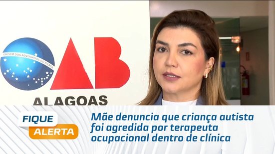 Mãe denuncia que criança autista foi agredida por terapeuta ocupacional dentro de clínica