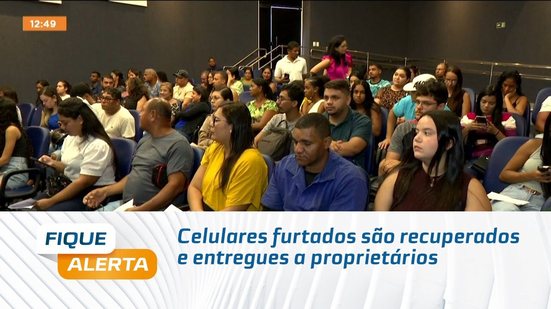 Celulares furtados são recuperados e entregues a proprietários