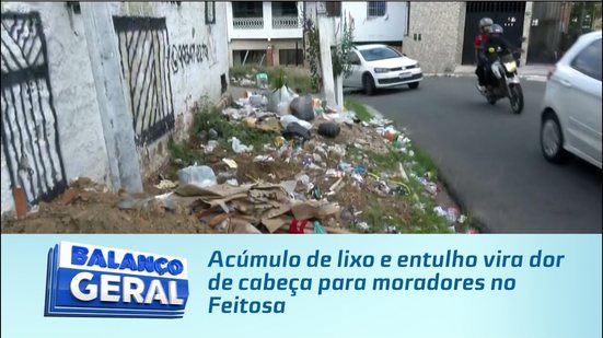 Acúmulo de lixo e entulho vira dor de cabeça para moradores no Feitosa