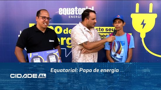 Equatorial: Papo de energia