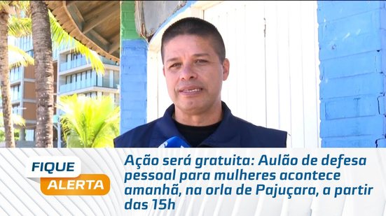 Aulão de defesa pessoal para mulheres acontece amanhã, na orla de Pajuçara, a partir das 15h
