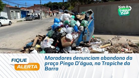 Moradores denunciam abandono da praça Pingo D'água, no Trapiche da Barra