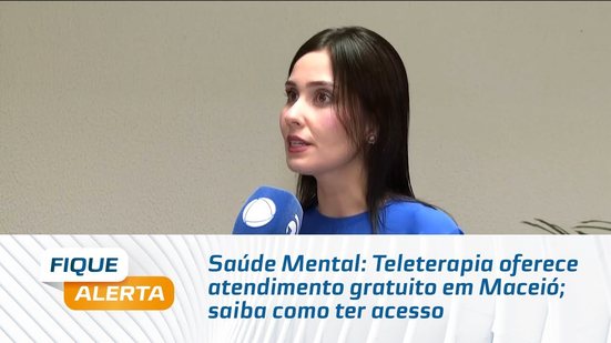 Saúde Mental: Teleterapia oferece atendimento gratuito em Maceió; saiba como ter acesso