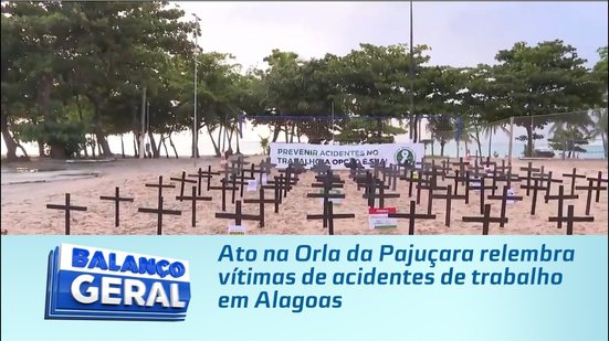 Ato na Orla da Pajuçara relembra vítimas de acidentes de trabalho em Alagoas