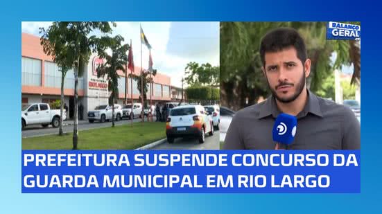 🚨 Prefeitura de Rio Largo suspende concurso para Guarda Municipal