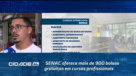 SENAC oferece mais de 900 bolsas gratuitas em cursos profissionais em Maceió e no interior