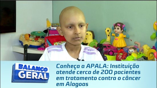 Conheça a APALA: Instituição atende cerca de 200 pacientes em tratamento contra o câncer em Alagoas
