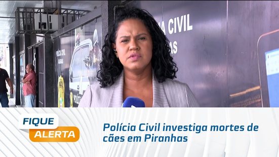 Polícia Civil investiga mortes de cães em Piranhas