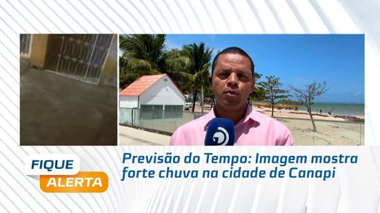 Previsão do Tempo: Imagem mostra forte chuva na cidade de Canapi