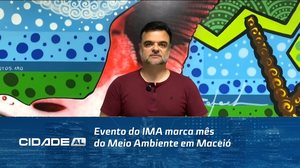 Evento do IMA marca mês do Meio Ambiente em Maceió