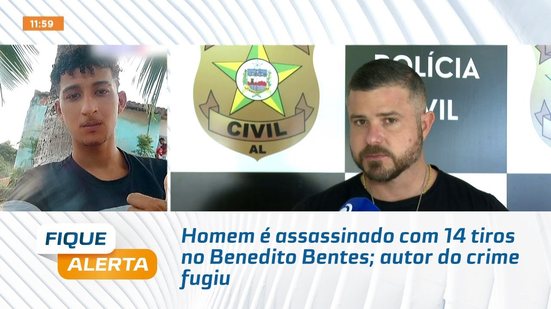 Homem é assassinado com 14 tiros no Benedito Bentes; autor do crime fugiu