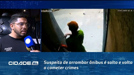 Suspeito de arrombar ônibus é solto e volta a cometer crimes em Maceió