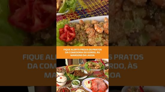 Do peixe ao camarão: veja o que faz sucesso na Comedoria do Gordo #FiqueAlerta