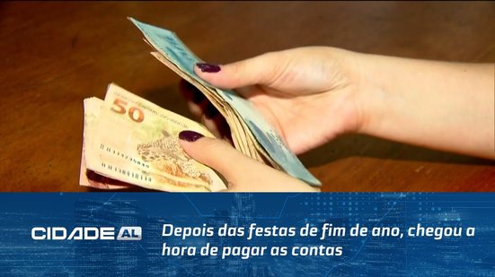 Depois das festas de fim de ano, chegou a hora de pagar as contas