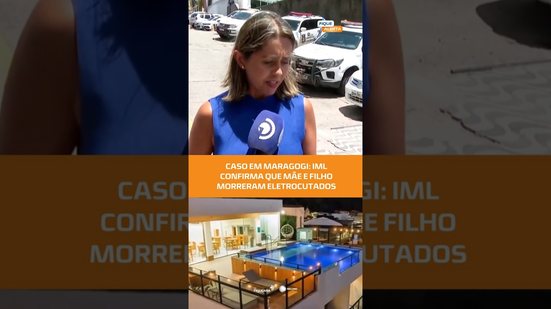 Tragédia em Maragogi: IML confirma morte de mãe e filho por choque elétrico #FiqueAlerta
