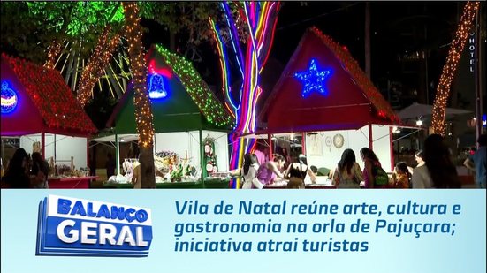 Vila de Natal reúne arte, cultura e gastronomia na orla de Pajuçara; iniciativa atrai turistas