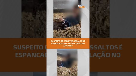 VIOLÊNCIA: suspeito de assaltos é detido pela população no Antares #FiqueAlerta