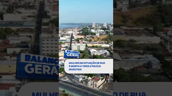 🗞️ DESTAQUES DO DIA: mulher é assassinada a tiros no Clima Bom e caso é investigado #BalançogeralAL