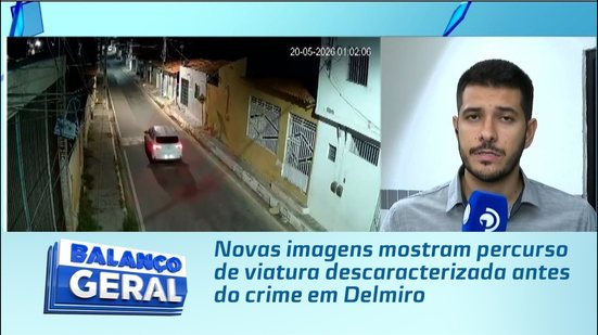 Novas imagens mostram percurso de viatura descaracterizada antes do crime em Delmiro