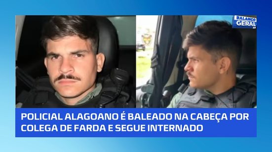Policial natural de alagoas é baleado na cabeça por colega de farda em Pernambuco