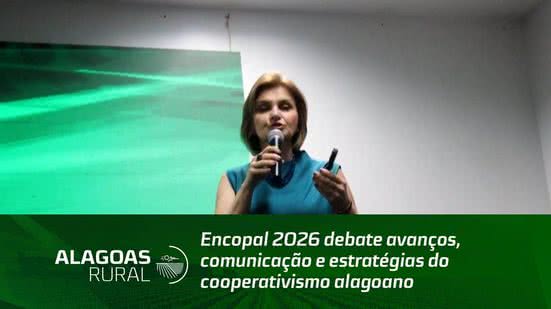 Encopal 2026 debate avanços, comunicação e estratégias do cooperativismo alagoano