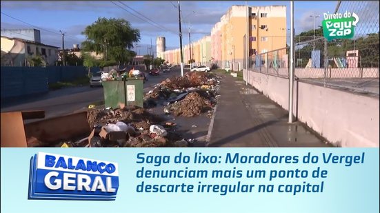 Moradores do Vergel denunciam mais um ponto de descarte irregular na capital