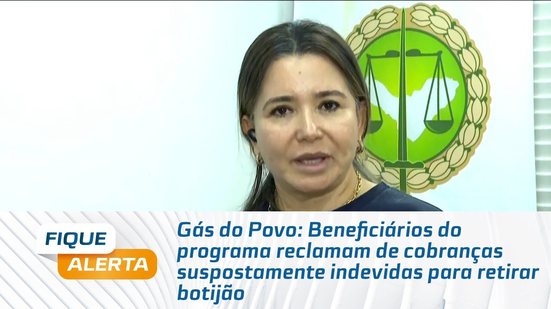 Beneficiários do programa reclamam de cobranças suspostamente indevidas para retirar botijão
