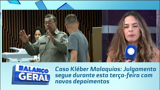 Caso Kléber Malaquias: Julgamento segue durante esta terça-feira com novos depoimentos