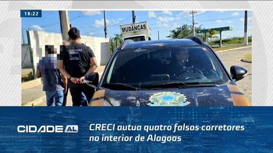 Exercício Ilegal de Profissão: CRECI autua quatro falsos corretores no interior de Alagoas