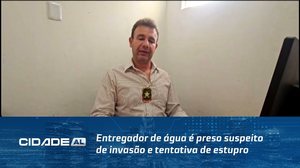 Entregador de água é preso suspeito de invasão e tentativa de estupro