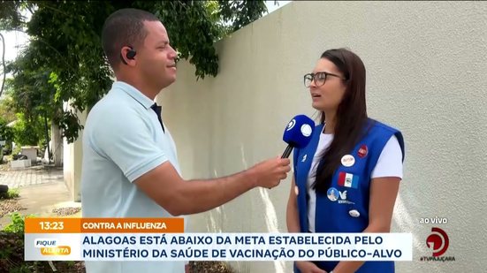 Alagoas está baixo da meta estabelecida pelo ministério da saúde de vacinação do público-alvo