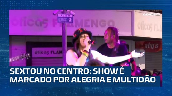 No calçadão até 20h: Luana do Reggae é atração do "Sextou no Centro"