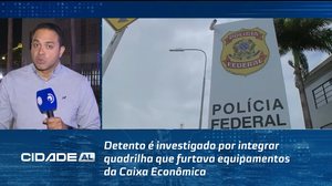 Detento é investigado por integrar quadrilha que furtava equipamentos da Caixa Econômica