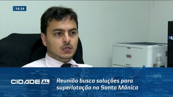 Saúde Pública: Reunião busca soluções para superlotação na Santa Mônica