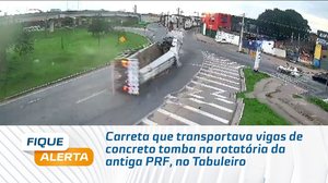 Carreta que transportava vigas de concreto tomba na rotatória da antiga PRF, no Tabuleiro