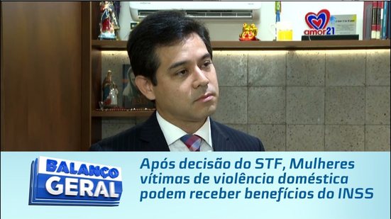 Após decisão do STF, mulheres vítimas de violência doméstica podem receber benefícios do INSS