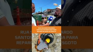 Obra de esgoto interdita Rua Soldado Eduardo Santos até o fim de abril, veja no #FiqueAlerta