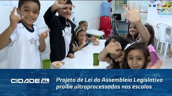 Projeto de Lei da Assembleia Legislativa proíbe ultraprocessados nas escolas alagoanas