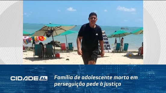 Família de adolescente morto em perseguição pede à justiça que exame seja feito pela PF