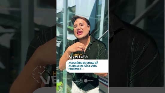 Polêmica! Pulseiras de show causam alergia em fãs 😳, confira no #HoraDoVentura