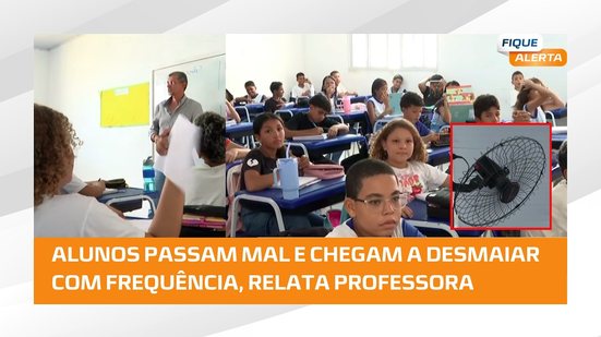 Alunos e professores sofrem com calor intenso em escola no bairro do Prado